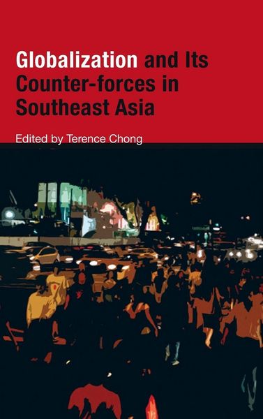Produktbild: Globalization and Its Counter-Forces in Southeast Asia