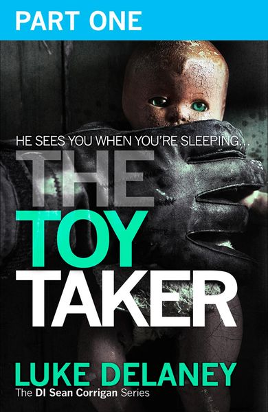 Produktbild: The Toy Taker: Part 1, Prologue to Chapter 3