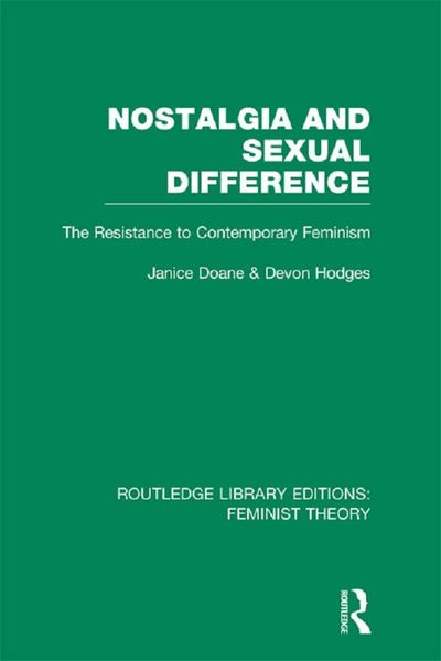Produktbild: Nostalgia and Sexual Difference (RLE Feminist Theory)