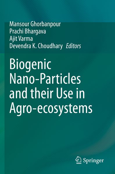 Produktbild: Biogenic Nano-Particles and their Use in Agro-ecosystems