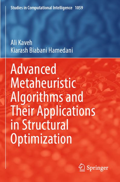 Produktbild: Advanced Metaheuristic Algorithms and Their Applications in Structural Optimization