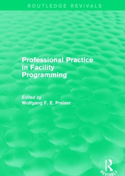 Produktbild: Preiser, W: Professional Practice in Facility Programming