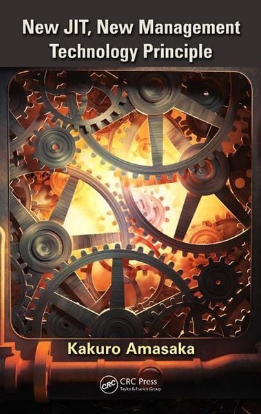 Produktbild: Amasaka, K: New JIT, New Management Technology Principle