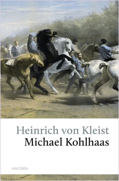 Michael Kohlhaas. Aus einer alten Chronik