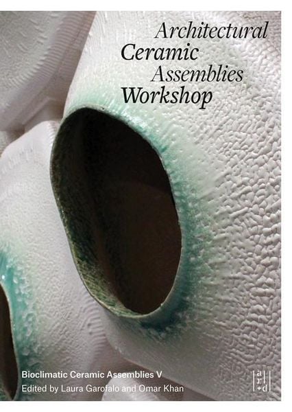 Produktbild: Architectural Ceramic Assemblies Workshop V