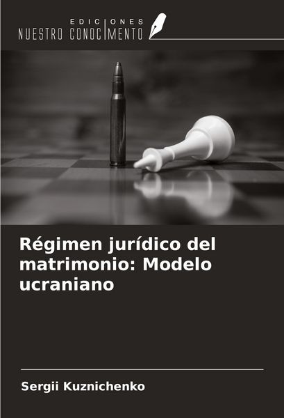 Produktbild: R&eacute;gimen jur&iacute;dico del matrimonio: Modelo ucraniano