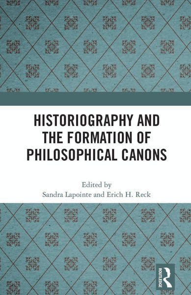 Produktbild: Historiography and the Formation of Philosophical Canons