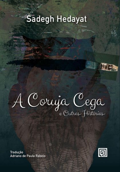 Produktbild: A coruja cega e outras hist&oacute;rias
