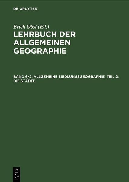 Produktbild: Allgemeine Siedlungsgeographie, Teil 2: Die St&auml;dte