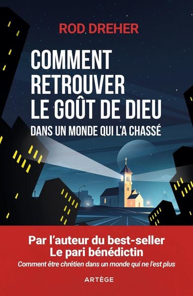 Produktbild: Comment retrouver le go&ucirc;t de Dieu dans un monde qui l'a chass&eacute;