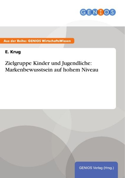 Produktbild: Zielgruppe Kinder und Jugendliche: Markenbewusstsein auf hohem Niveau