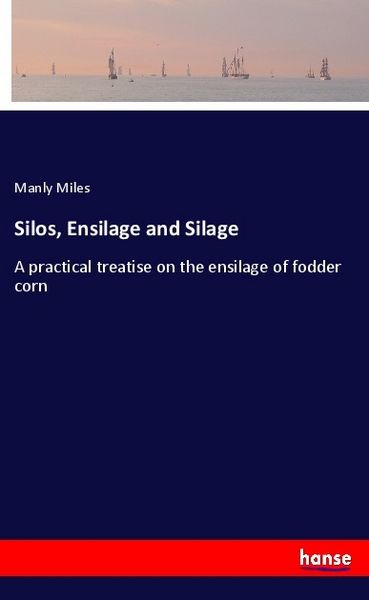 Produktbild: Silos, Ensilage and Silage