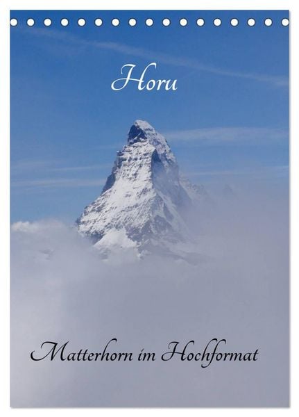 Produktbild: Horu Matterhorn im Hochformat (Tischkalender 2026 DIN A5 hoch), CALVENDO Monatskalender