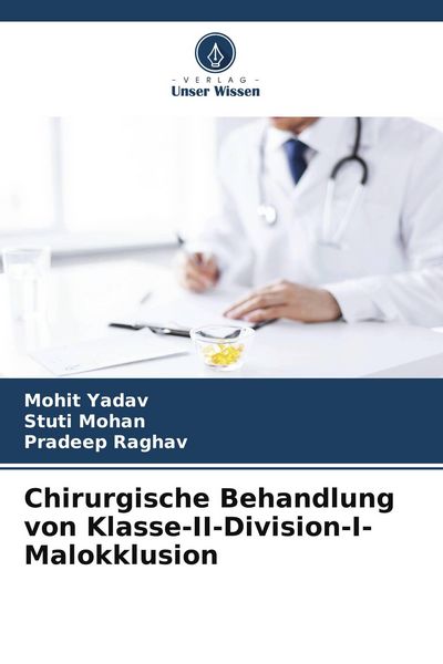 Produktbild: Chirurgische Behandlung von Klasse-II-Division-I-Malokklusion