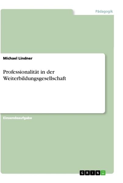 Produktbild: Professionalit&auml;t in der Weiterbildungsgesellschaft