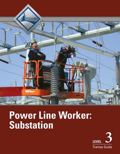 Produktbild: Nccer: Power Line Worker Substation Trainee Guide, Level 3