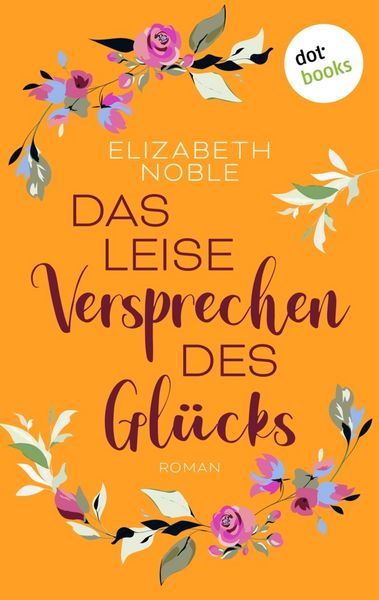 Produktbild: Das leise Versprechen des Gl&uuml;cks