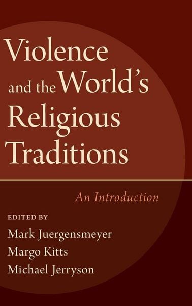 Produktbild: Violence and the World's Religious Traditions