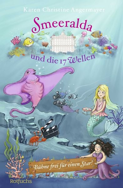 Produktbild: Smeeralda und die 17 Wellen: B&uuml;hne frei f&uuml;r einen Star!