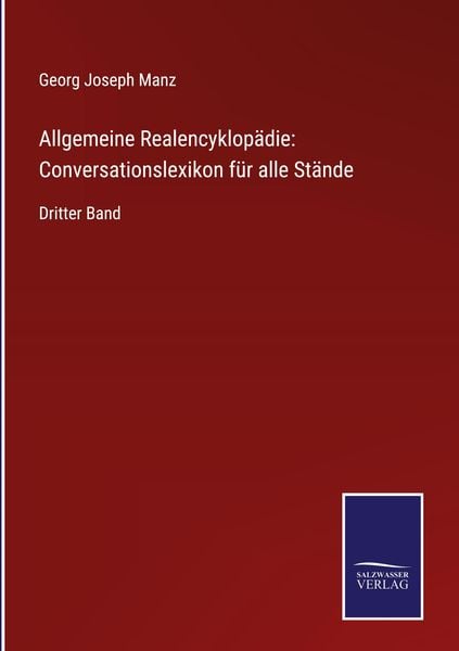 Allgemeine Realencyklopädie: Conversationslexikon für alle Stände