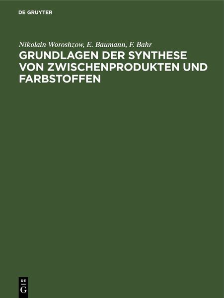 Produktbild: Grundlagen der Synthese von Zwischenprodukten und Farbstoffen