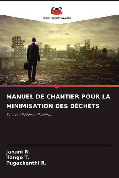Produktbild: Manuel De Chantier Pour La Minimisation des D&eacute;chets