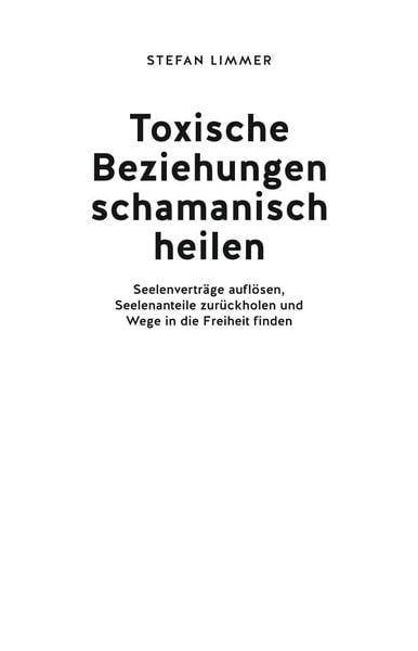 Produktbild: Toxische Beziehungen schamanisch heilen