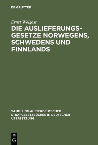 Produktbild: Die Auslieferungsgesetze Norwegens, Schwedens und Finnlands
