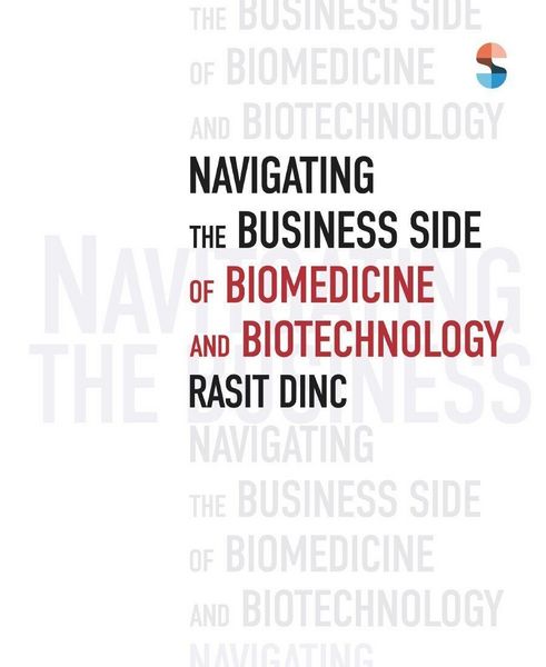 Produktbild: Navigating the Business Side of Biomedicine and Biotechnology