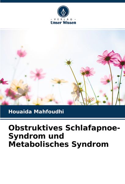 Produktbild: Obstruktives Schlafapnoe-Syndrom und Metabolisches Syndrom