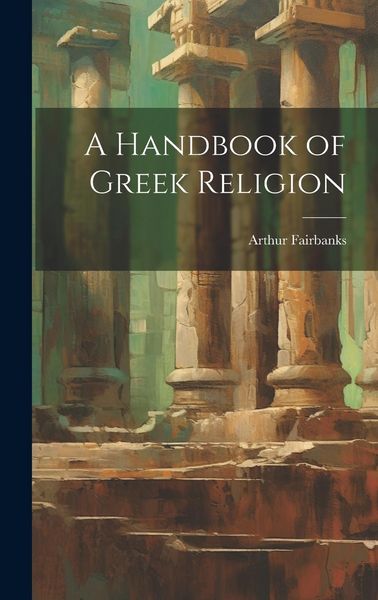 Produktbild: A Handbook of Greek Religion
