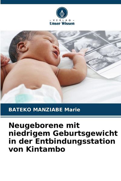 Produktbild: Neugeborene mit niedrigem Geburtsgewicht in der Entbindungsstation von Kintambo