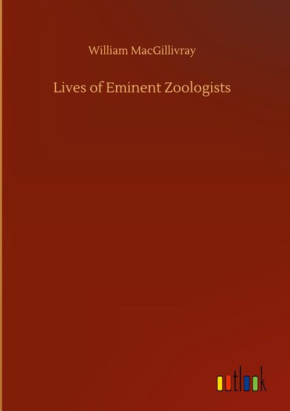 Produktbild: Lives of Eminent Zoologists