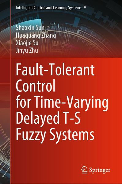 Produktbild: Fault-Tolerant Control for Time-Varying Delayed T-S Fuzzy Systems