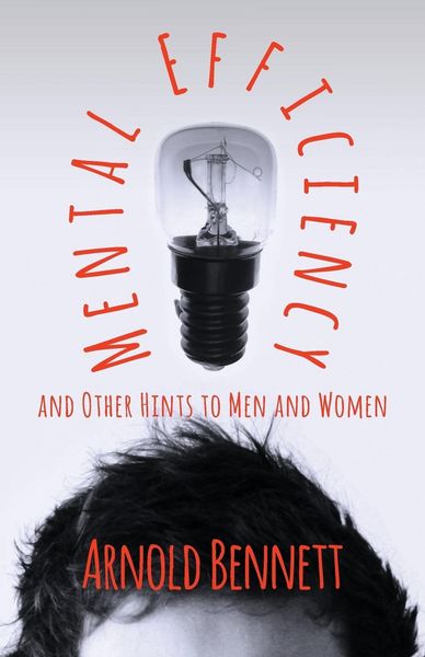 Produktbild: Mental Efficiency And Other Hints To Men And Women