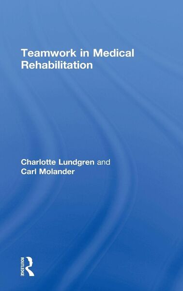 Produktbild: Teamwork in Medical Rehabilitation