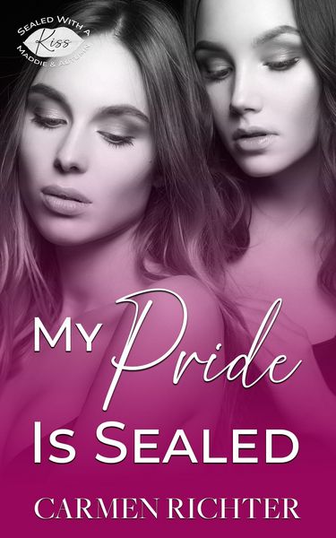 Produktbild: My Pride Is Sealed (Sealed With a Kiss, #8)