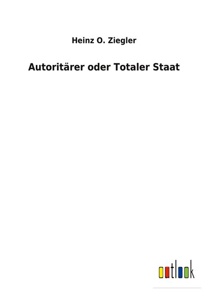 Produktbild: Autorit&auml;rer oder Totaler Staat