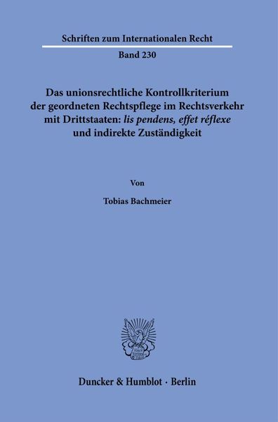 Produktbild: Bachmeier, T: Das unionsrechtliche Kontrollkriterium