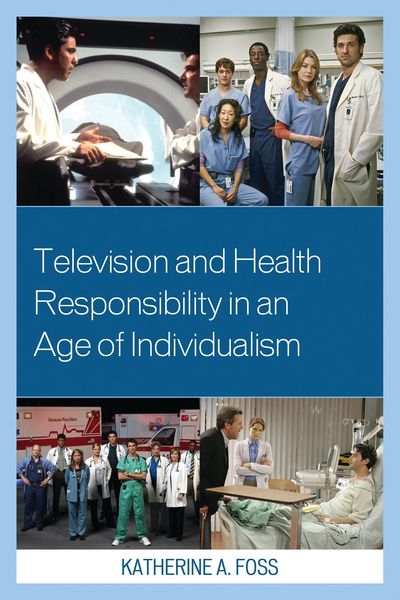 Produktbild: Television and Health Responsibility in an Age of Individualism
