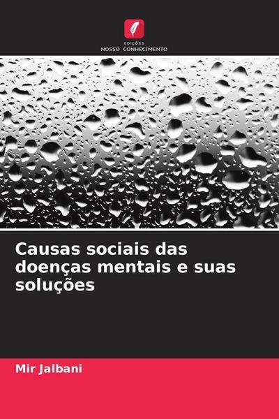 Produktbild: Causas sociais das doen&ccedil;as mentais e suas solu&ccedil;&otilde;es