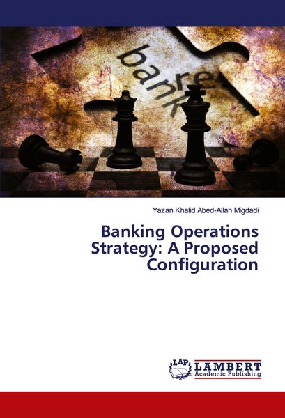 Produktbild: Banking Operations Strategy: A Proposed Configuration