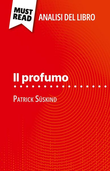 Produktbild: Il profumo di Patrick S&uuml;skind (Analisi del libro)