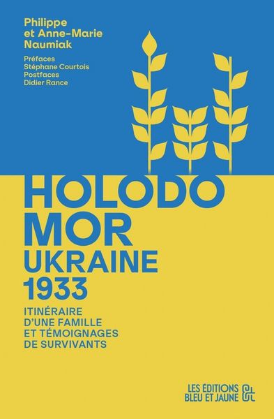 Produktbild: Holodomor: Ukraine 1933; Itineraire D Une Famille et Temoignages de