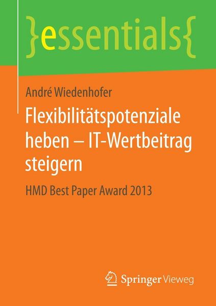 Produktbild: Flexibilit&auml;tspotenziale heben - IT-Wertbeitrag steigern