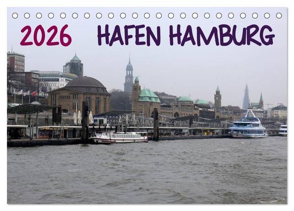 Produktbild: Hafen Hamburg 2026 (Tischkalender 2026 DIN A5 quer), CALVENDO Monatskalender