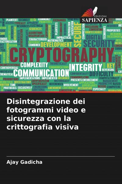 Produktbild: Disintegrazione dei fotogrammi video e sicurezza con la crittografia visiva