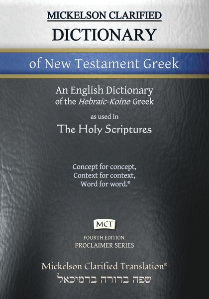 Produktbild: Mickelson Clarified Dictionary of New Testament Greek, MCT