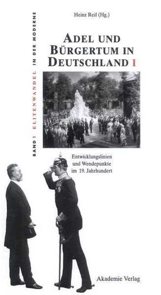 Produktbild: Adel und B&uuml;rgertum in Deutschland I