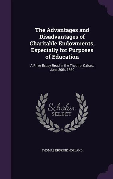 Produktbild: The Advantages and Disadvantages of Charitable Endowments, Especially for Purposes of Education